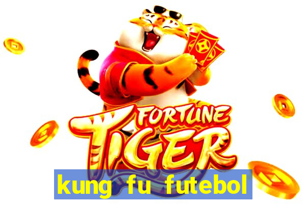 kung fu futebol clube download dublado