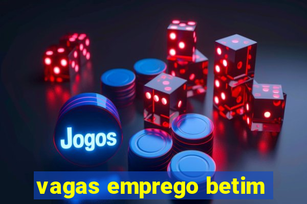 vagas emprego betim