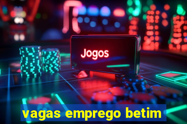 vagas emprego betim