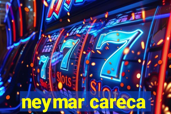 neymar careca