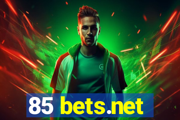 85 bets.net