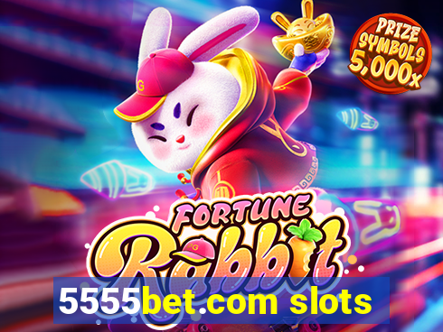 5555bet.com slots