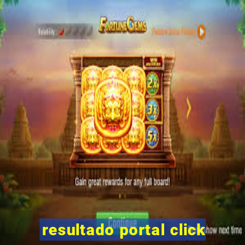 resultado portal click