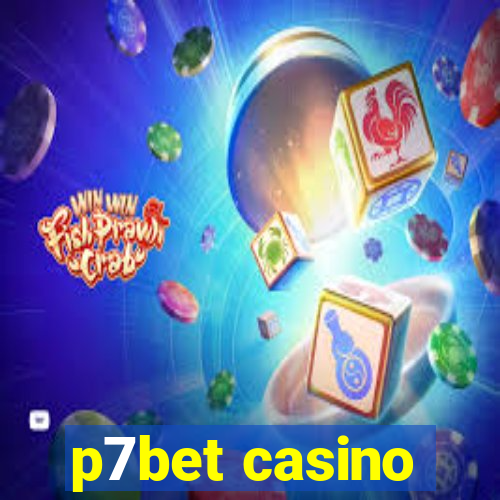 p7bet casino