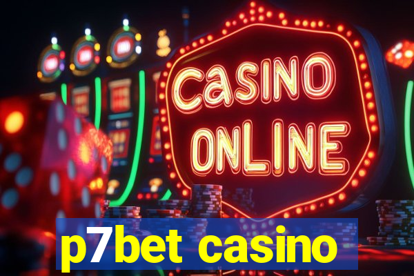 p7bet casino