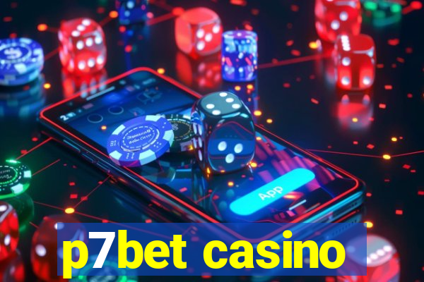 p7bet casino