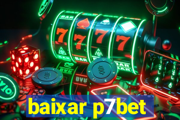 baixar p7bet