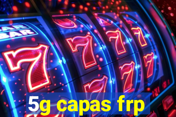 5g capas frp