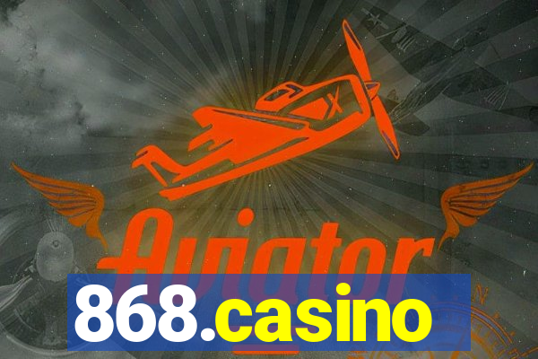 868.casino