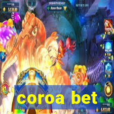 coroa bet