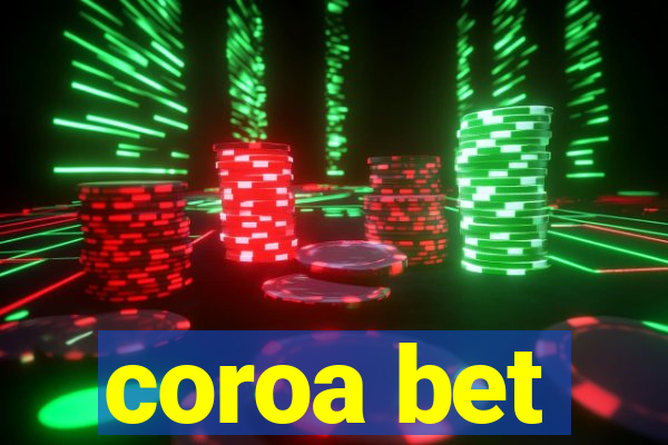 coroa bet