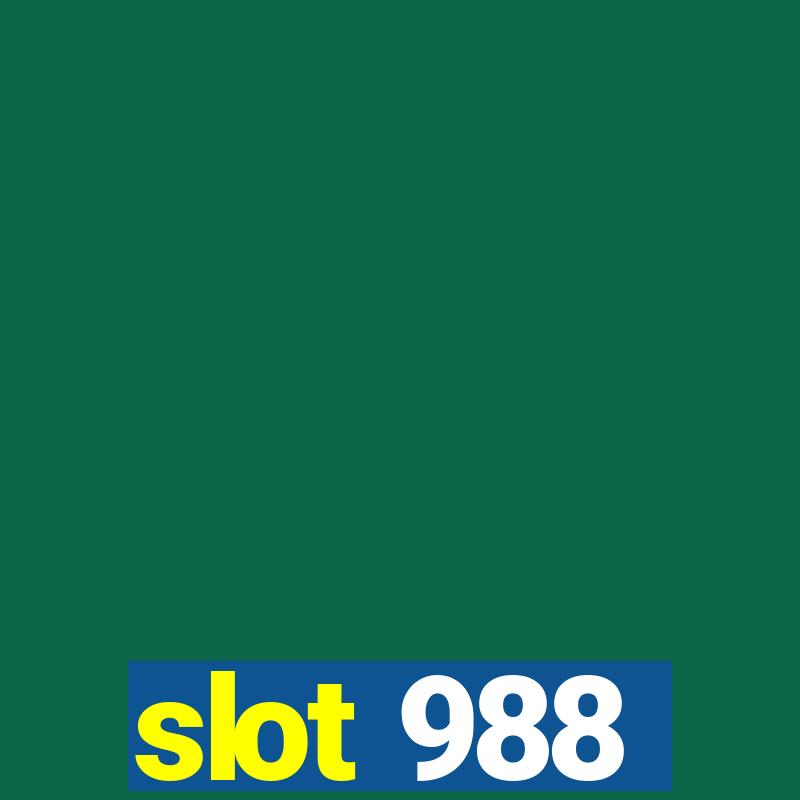 slot 988