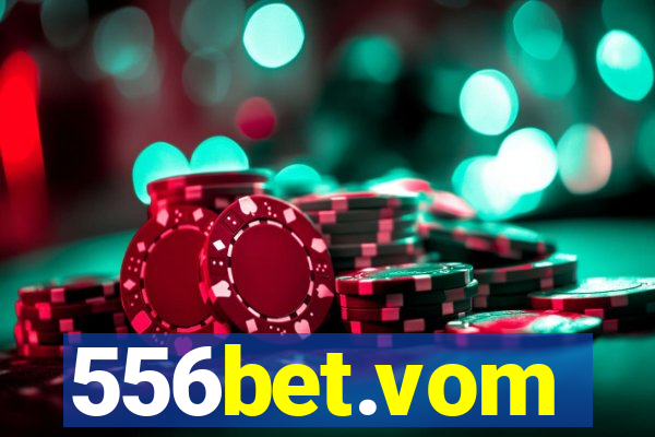 556bet.vom