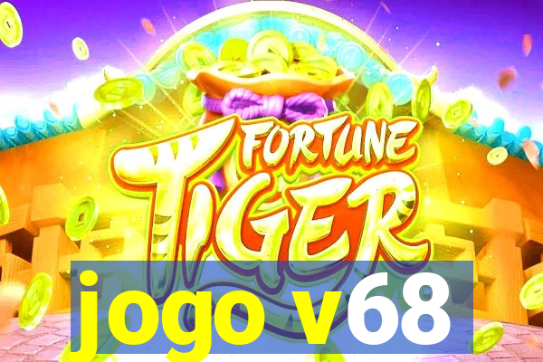 jogo v68