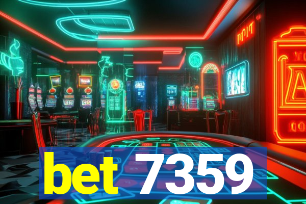 bet 7359