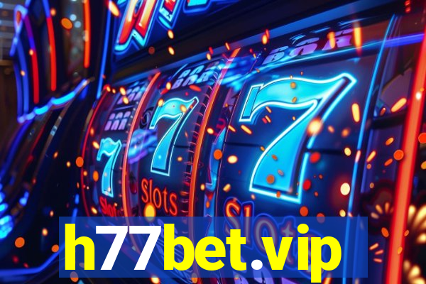 h77bet.vip