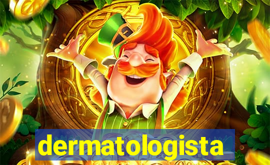 dermatologista quanto ganha