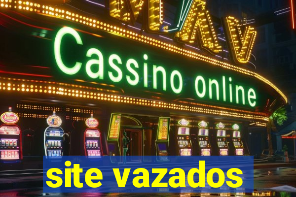 site vazados