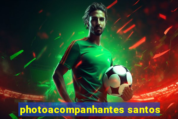 photoacompanhantes santos