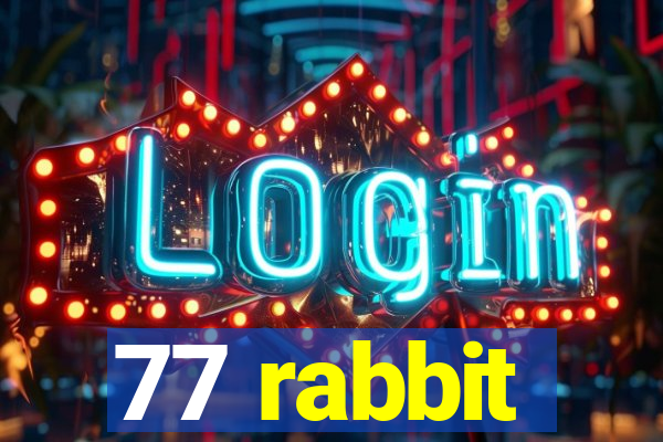 77 rabbit