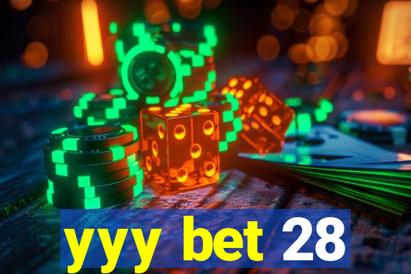 yyy bet 28