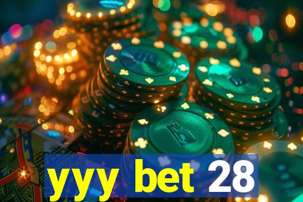 yyy bet 28