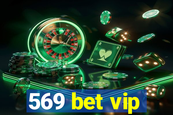 569 bet vip