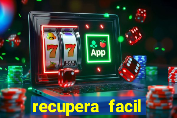 recupera facil reclame aqui