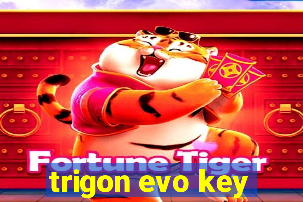 trigon evo key