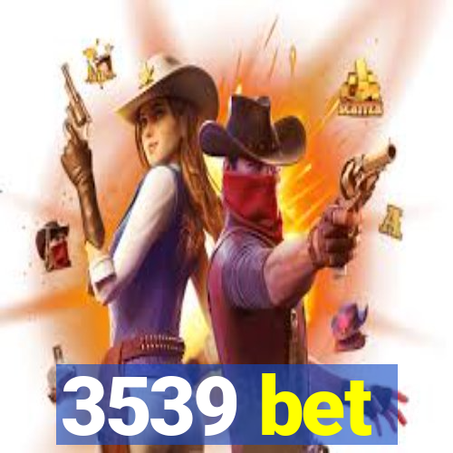 3539 bet