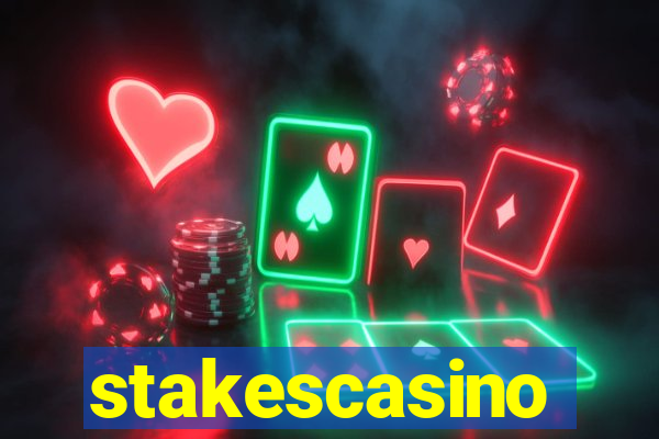 stakescasino