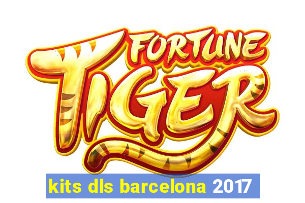 kits dls barcelona 2017