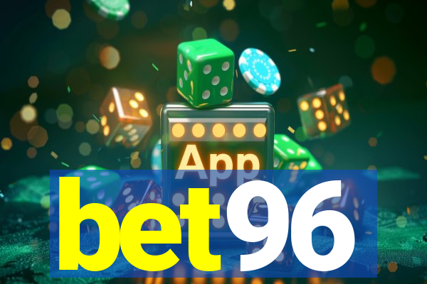 bet96