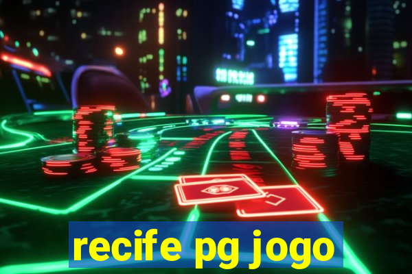 recife pg jogo