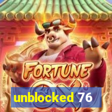 unblocked 76