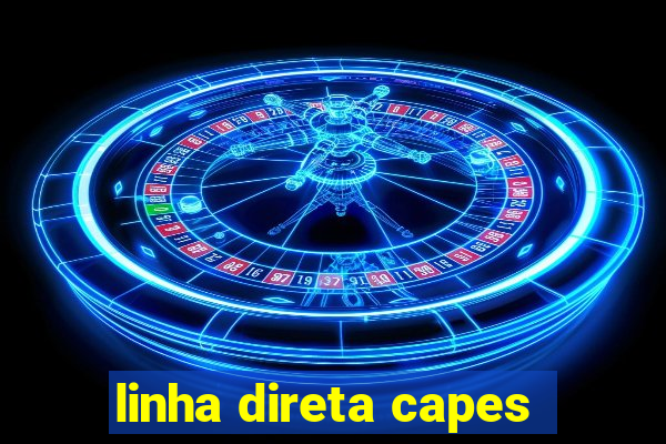 linha direta capes