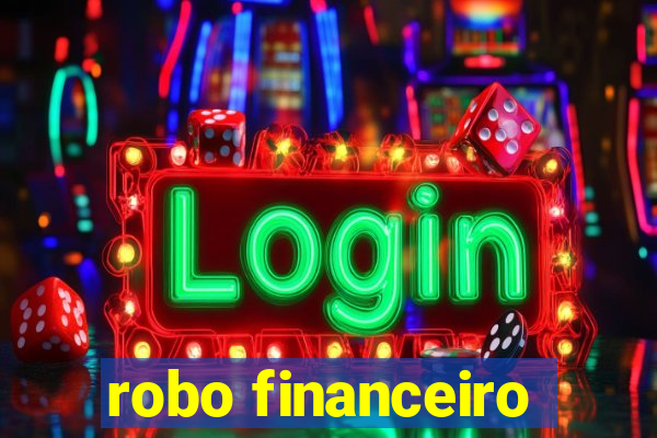 robo financeiro