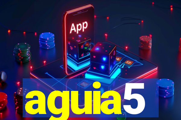 aguia5