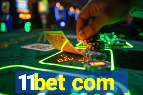 11bet com