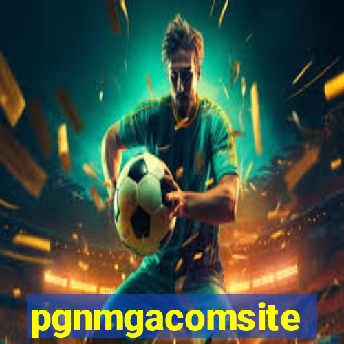 pgnmgacomsite