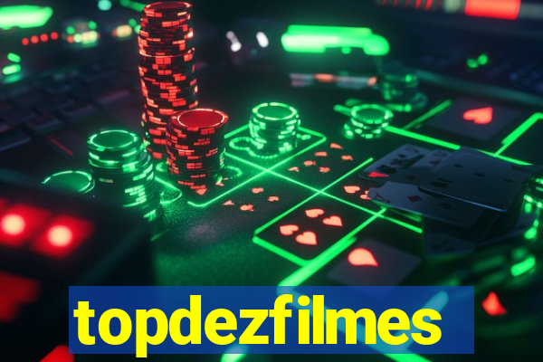 topdezfilmes