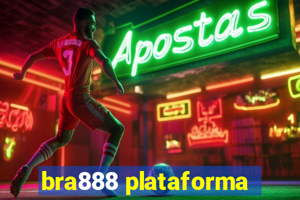 bra888 plataforma