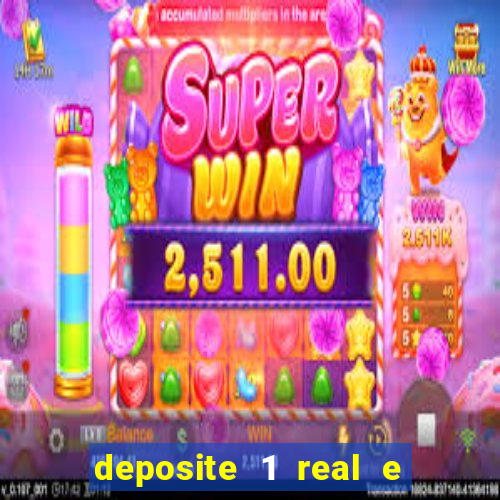 deposite 1 real e ganhe 10