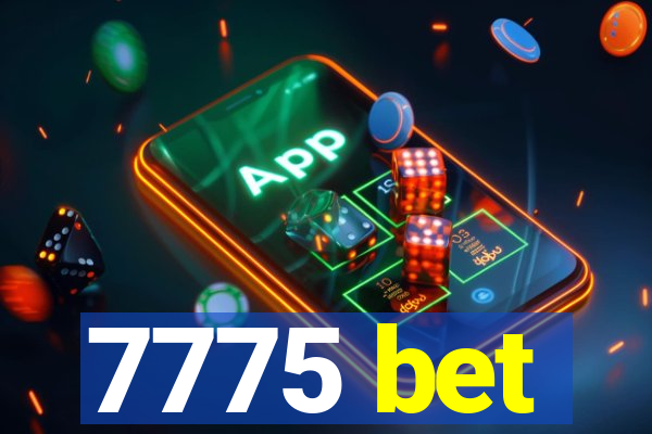 7775 bet