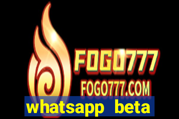 whatsapp beta 3.3.10 instalar