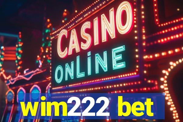 wim222 bet