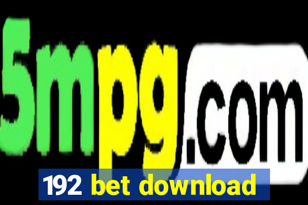 192 bet download