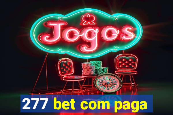 277 bet com paga