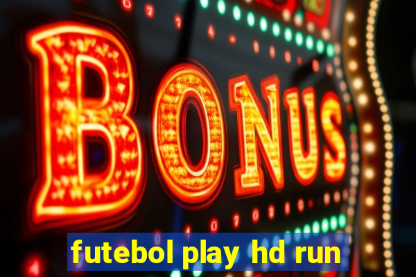 futebol play hd run