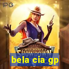 bela cia gp